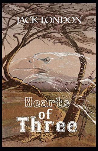 hearts-of-three-annotated-by-jack-london-goodreads