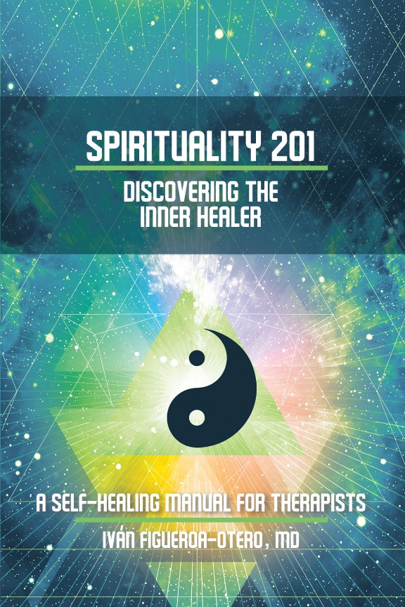 Spirituality 201 Discovering The Inner Healer