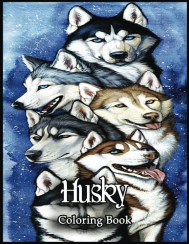 Husky Coloring Book: Color Your Way to Calm with this Soothing Husky ...