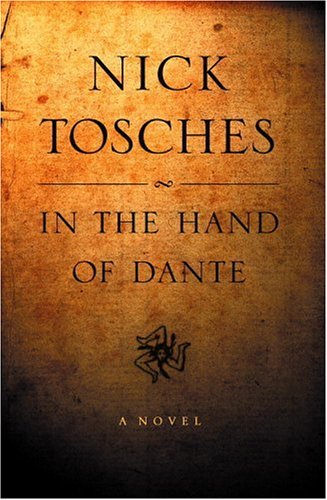 In the Hand of Dante: A Novel