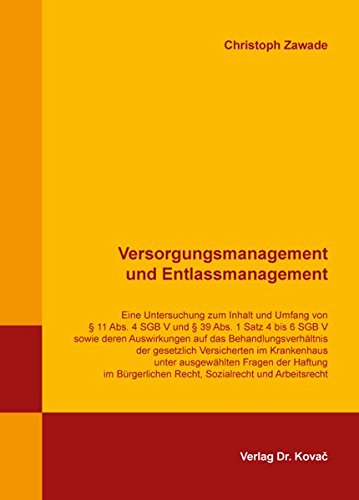 Versorgungsmanagement und Entlassmanagement. by Christoph Zawade ...