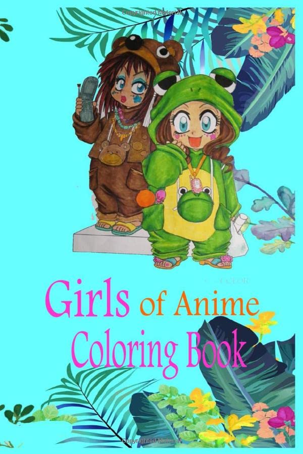 Girls of anime coloring book 2020 by Rebecca Metro Story Goodreads