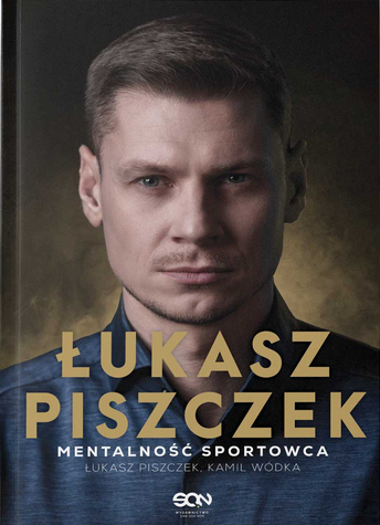 Łukasz Piszczek. Mentalność sportowca