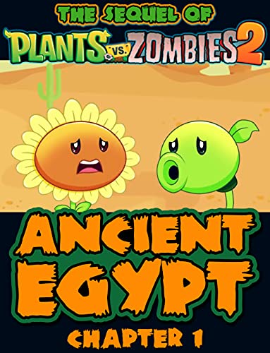 PvZ 2 Ancient Egypt: Extra Story Chapter 1