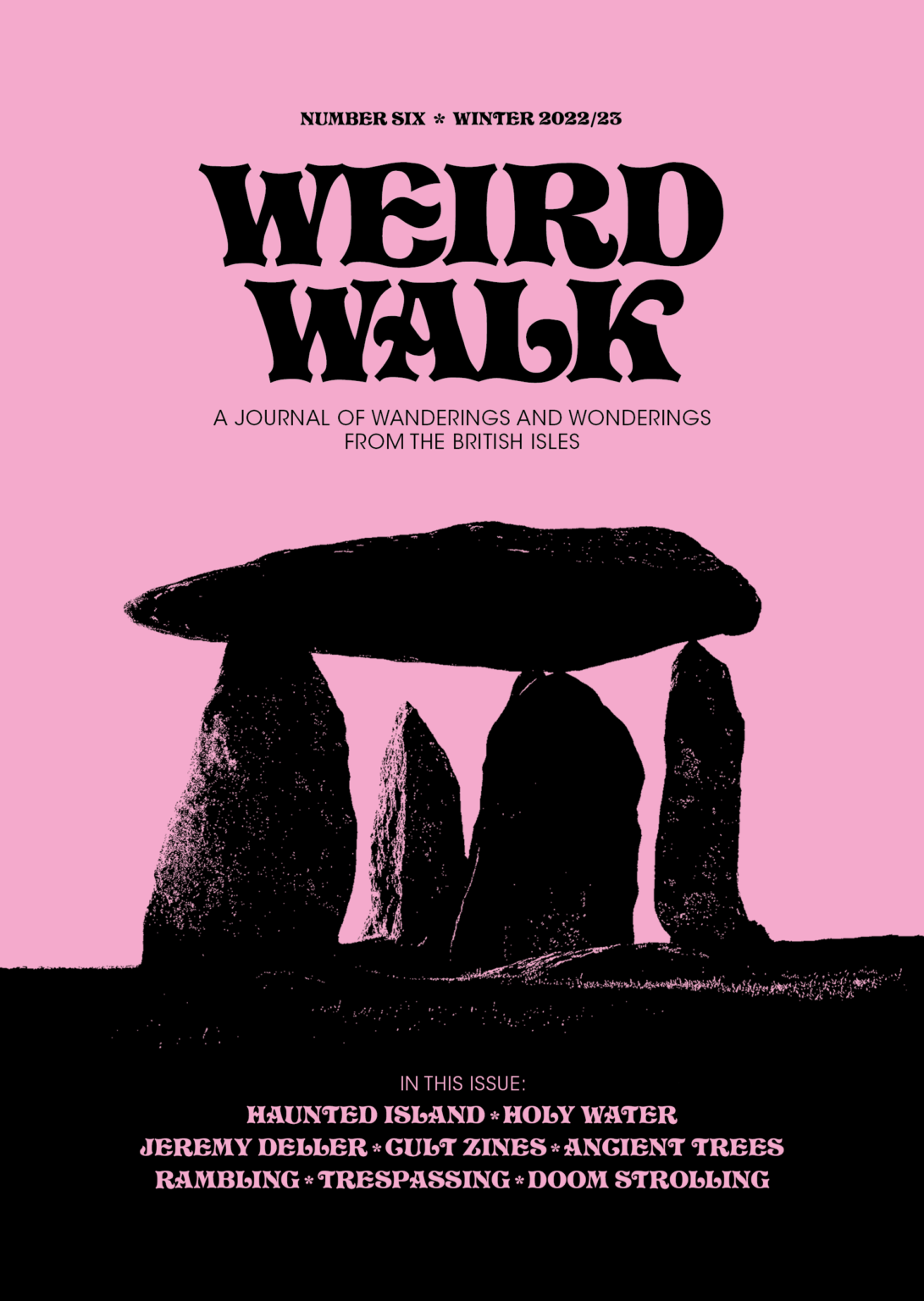 Weird Walk: Number Six - Winter 2022/23