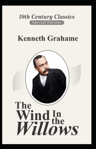 Kenneth Grham The Wind in the Willows(illustrated edittion) by Kenneth Grahame ...