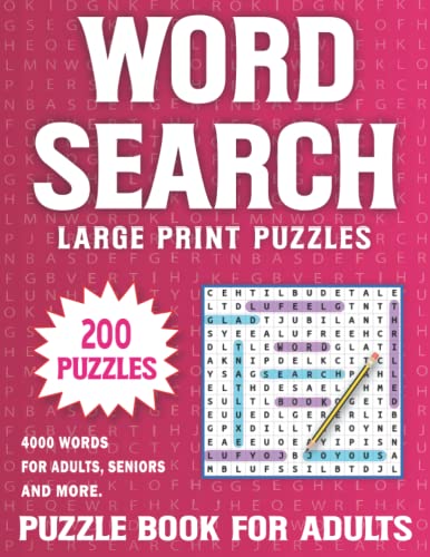 200 Word Search Book For Adults Large Print: Over 4000 Words In 200 ...