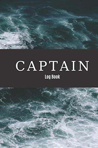 Captain Log Book: Sailboat Journal, Maritime Journal , Boat Maintenance ...