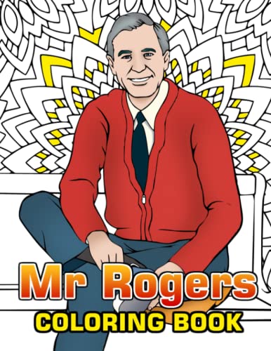 Mr Rogers Coloring Book: Simple Favorite Rogers Wonderful Awesome ...
