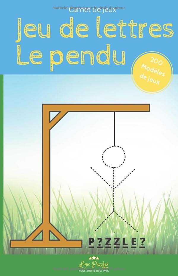 de Jeux Jeu de lettres Le pendu 200 Modèles de jeux Logic Puzzles Edition 5.5"x 8.5