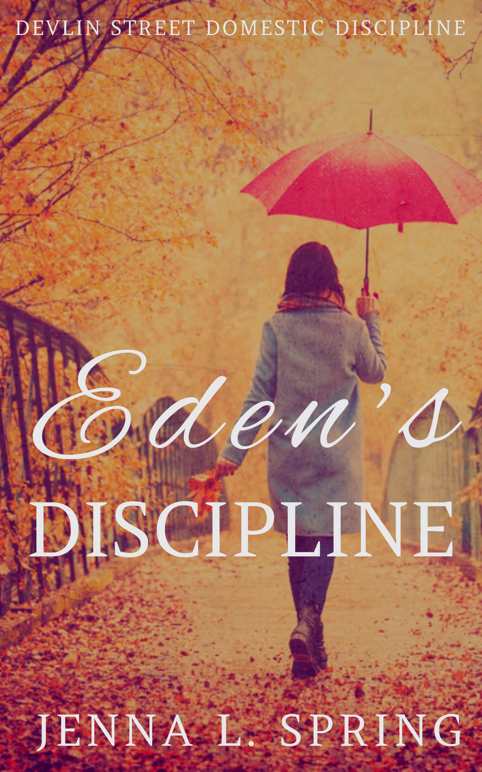 Eden's Discipline