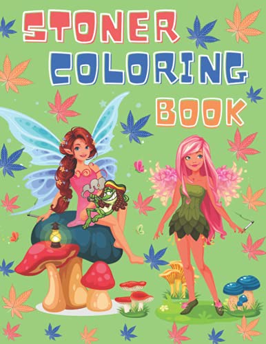 Stoner Coloring Book: Coloring Pages For Nasty Adults Relaxation ...