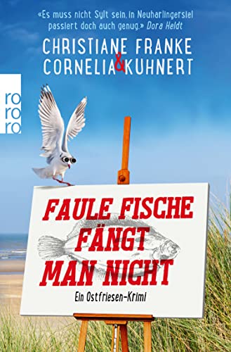 Faule Fische fängt man nicht: Ein Ostfriesen-Krimi (Henner, Rudi und Rosa 11)