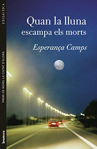 Quan la lluna escampa els morts book cover