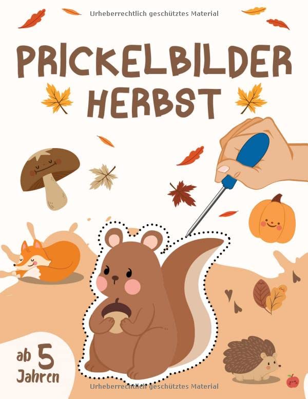 Prickelbilder Herbst: Malen und Entdecken der Farben des Herbstes