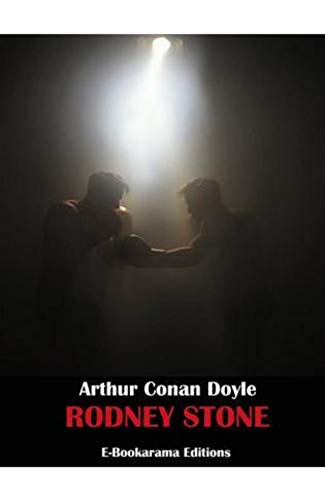 Rodney Stone (Annotated) by Sir Arthur Conan Doyle Goodreads