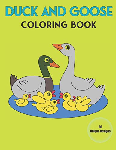 Duck and Goose coloring Book: Beautiful Duck and Goose Designs for ...