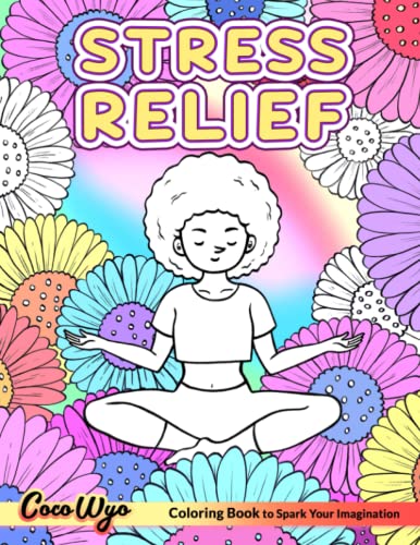 Stress Relief Coloring Book: Stress Relieving Coloring Book For Adults ...