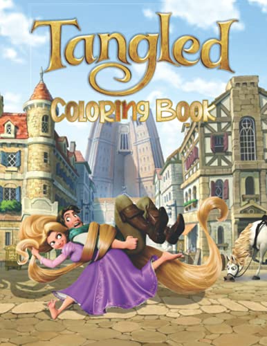 Tangled Coloring Book: Princess with cute Illstration And Fun Images To Colour And Learn Best ...
