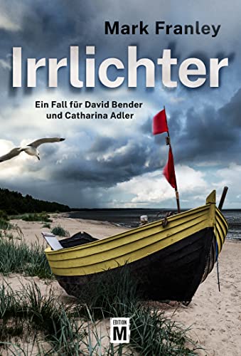 Irrlichter (Ein Fall für David Bender und Catharina Adler)