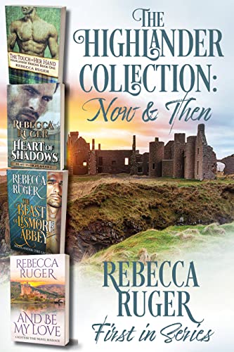 The Highlander Collection: Now & Then: 4 Books: First-in-Series