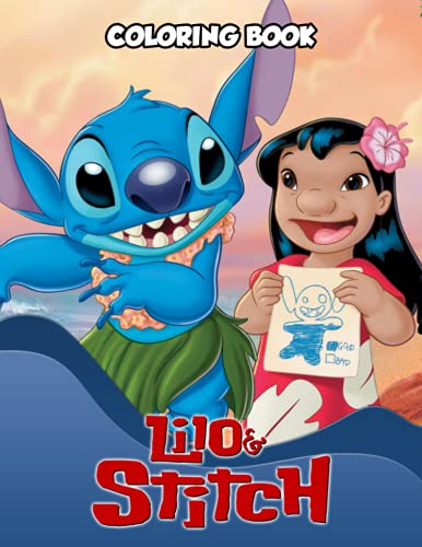 Lilo&Stitch Coloring Book: Interesting coloring book suitable for all ...