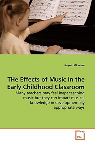 THe Effects of Music in the Early Childhood Classroom: Many teachers ...