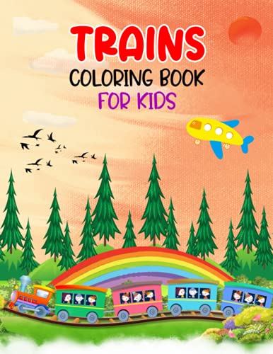Trains Coloring Book for kids: A Cute And Unique Trains Coloring book ...
