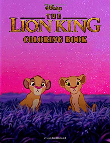 The Lion King Coloring Book: Great The Lion King Coloring Book for Kids
