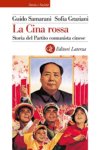La Cina rossa: Storia del Partito comunista cinese