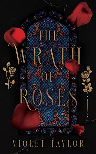 The Wrath of Roses: A Dark Fairy Tale Reimagining