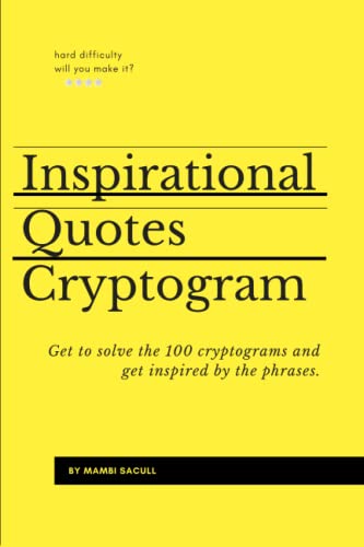 Inspirational Quotes Cryptogram: Get to solve the 100 cryptograms and ...