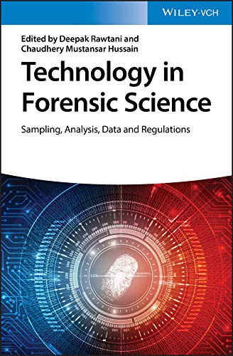 Technology in Forensic Science: Sampling, Analysis, Data and ...