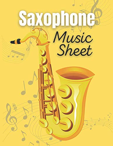 Saxophone Sheet for Beginners: Wide Blank Staff Music Writing Notebook ...
