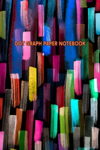 Dot Graph Paper Notebook: Stunning Perfection Multicolored Log ...