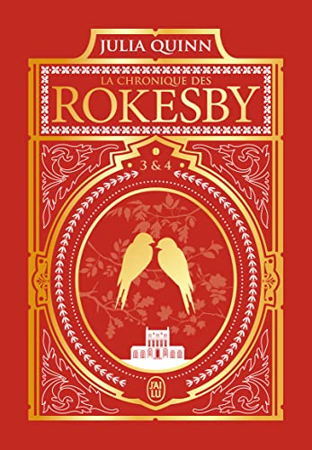 La chronique des Rokesby: Tomes 3 & 4-Édition reliée