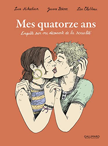 Mes quatorze ans: Enquête sur ma découverte de la sexualité