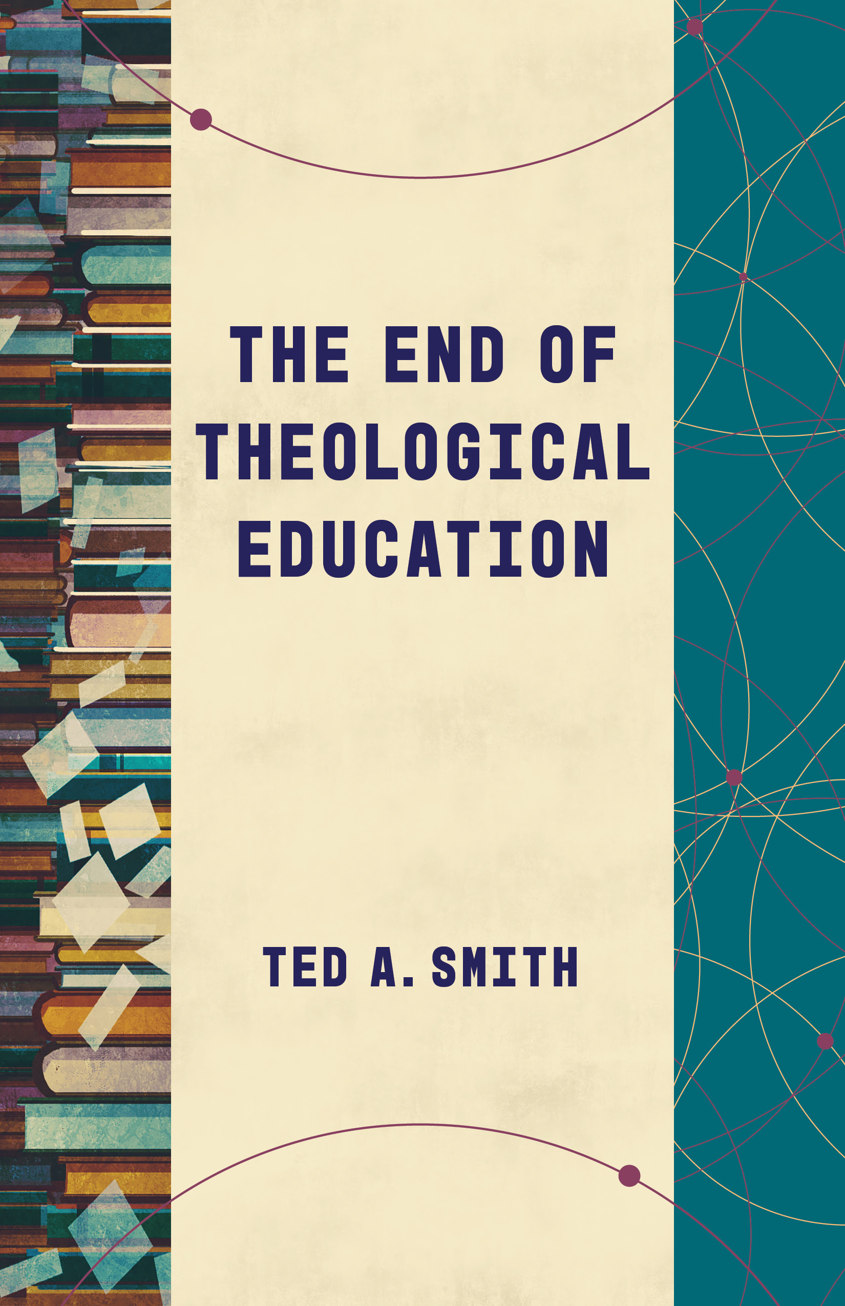 The End of Theological Education (Theological Education between the Times