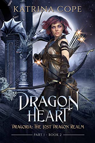 Dragon Heart: Part 1