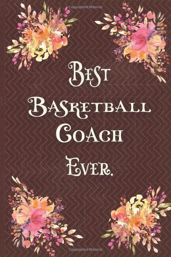 Best Basketball Coach Ever Lined Journal, 100 Pages, 6 x 9, Blank