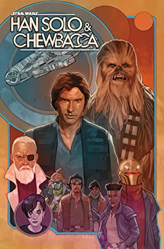 Star Wars: Han Solo & Chewbacca Vol. 2: The Crystal Run Part Two (Star Wars: Han Solo & Chewbacca