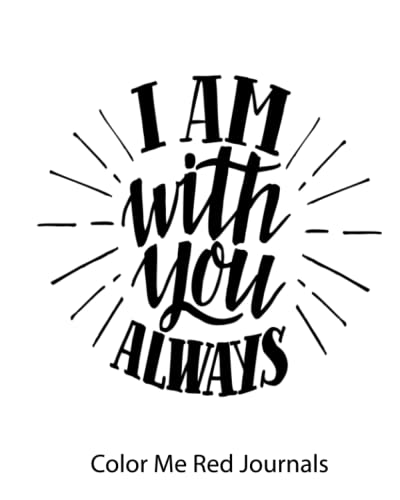 I Am With You Always: Bullet Devotional Journal - Self Guided Daily ...