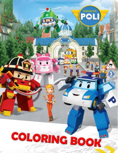 Robocar Coloring Book: Extreme Fun Poli Books For Kids And Adults 8.5