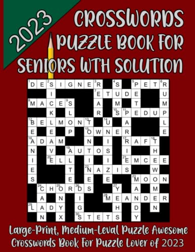 2023 Crosswords Puzzle Book For Seniors With Solution Large print 2023 Crosswords Puzzle Book For Seniors With Solution Large print