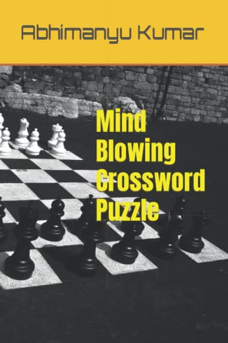 Mind Blowing Crossword Puzzle By Abhimanyu Kumar Goodreads