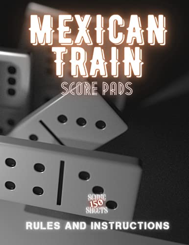 Mexican Train Score Pads 150 Score Pages: 8,5 x 11 " Mexican Train ...