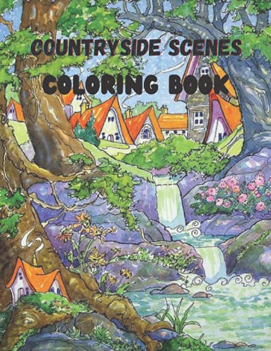 Country Summer Coloring Book: An adults Coloring Book With Charming ...