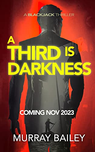 A Third Is Darkness