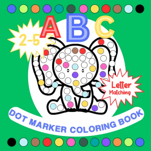 ABC Dot Marker Coloring Book With Letter Matching by Jennifer Ruth