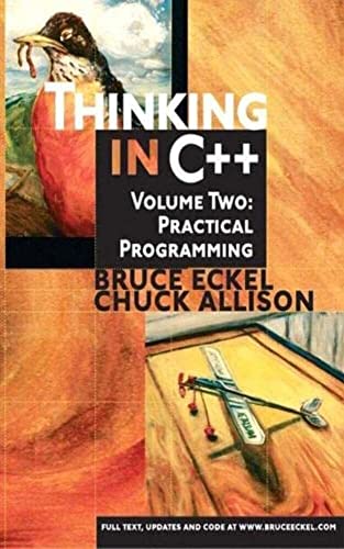 Thinking in C++: Practical Programming, Volume 2 by Bruce Eckel | Goodreads